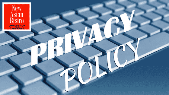 NewAsianBistro.com Privacy Policy Image